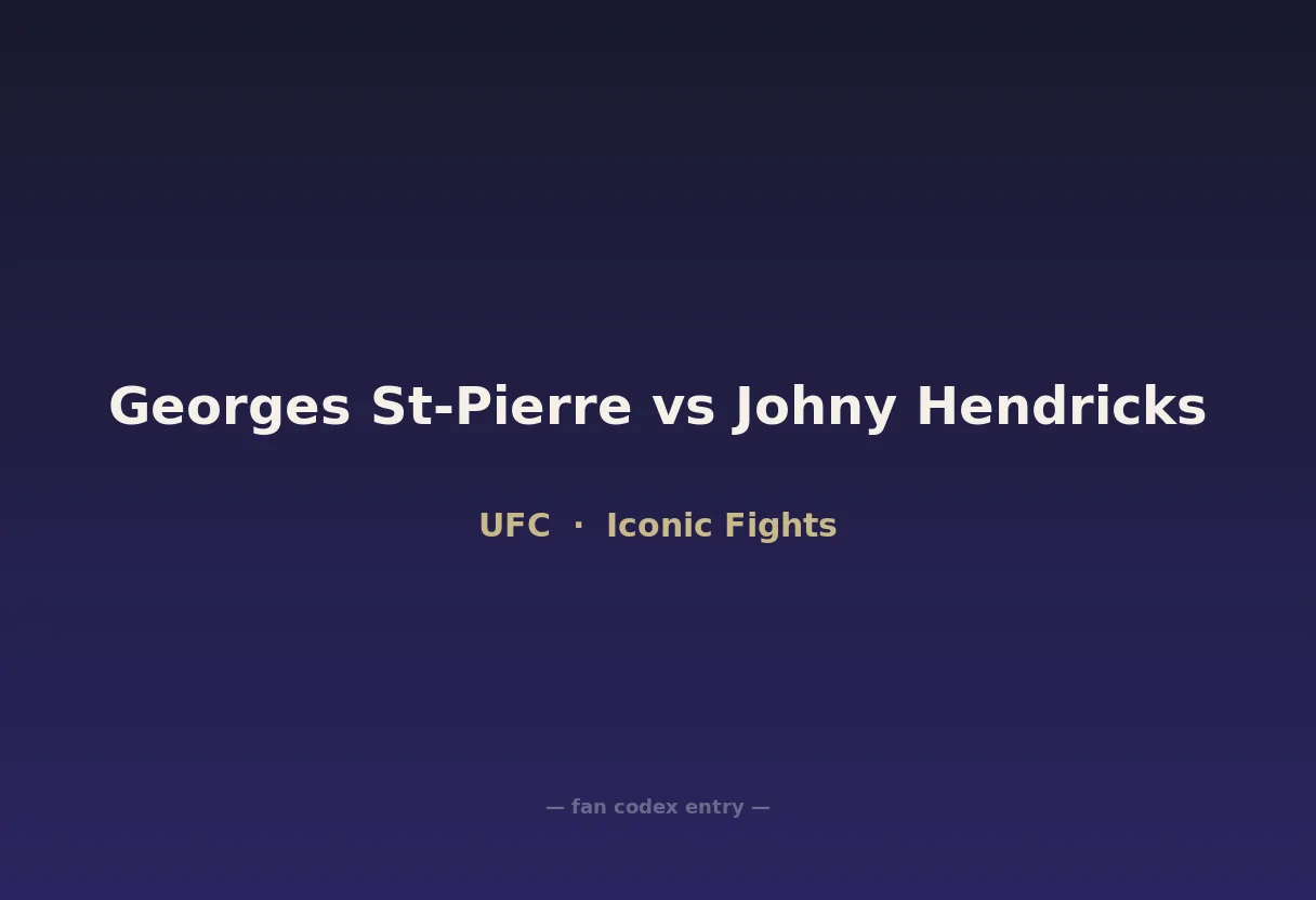 Georges St-Pierre vs Johny Hendricks